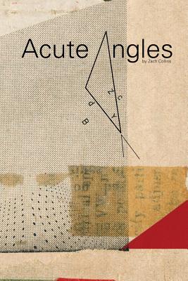 Acute Angles - Zach Collins