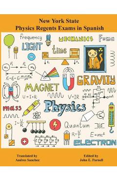 Coperta cărții 'New York State Regents Physics Exams in Spanish - Andres Sanchez'
