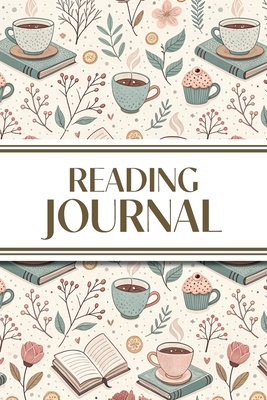 Reading Journal (Hot Chocolate, Books, and Flowers ): 6