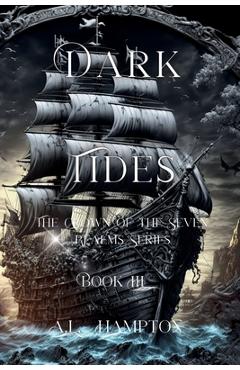 Poza produsului Dark Tides: The Crown of the Seven Realms Series - A. L. Hampton