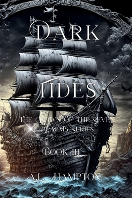 Dark Tides: The Crown of the Seven Realms Series - A. L. Hampton