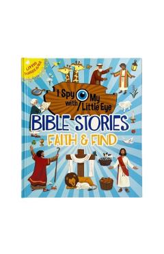 Bible Stories Faith & Find (I Spy with My Little Eye) - Bao Luu