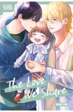 Coperta cărții 'The Love We Share - Hina Ten'