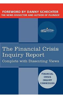 Coperta cărții 'The Financial Crisis Inquiry Report: The Final Report of the National Commission on the Causes of the Financial and'