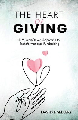 The Heart of Giving - David Sellery