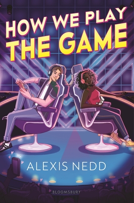 How We Play the Game - Alexis Nedd