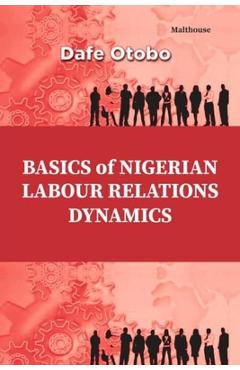 Coperta cărții 'Basics of Nigerian Labour Relations - Dafe Otobo'