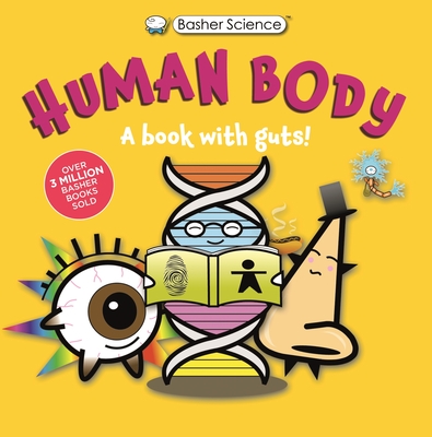Basher Science: Human Body - Simon Basher