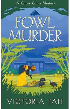 Coperta cărții 'Fowl Murder - Victoria Tait'