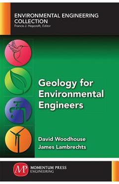 Poza produsului Geology for Environmental Engineers - David Woodhouse