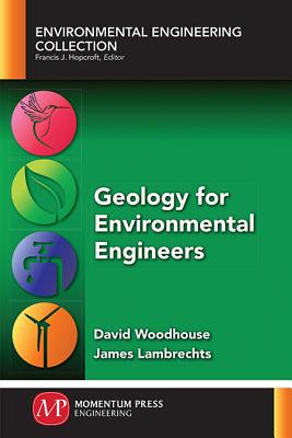 Geology for Environmental Engineers - David Woodhouse