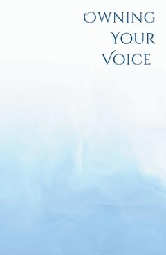 Coperta cărții 'Own Your Voice: A Trans Voice Guide on Shaping and Finding Your Voice - Jimmy Chen'
