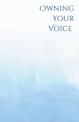 Coperta cărții 'Own Your Voice: A Trans Voice Guide on Shaping and Finding Your Voice - Jimmy Chen'