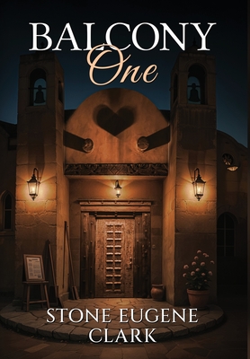 Balcony One - Stone Eugene Clark