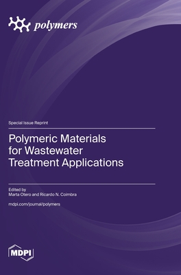 Coperta cărții 'Polymeric Materials for Wastewater Treatment Applications - Marta Otero'