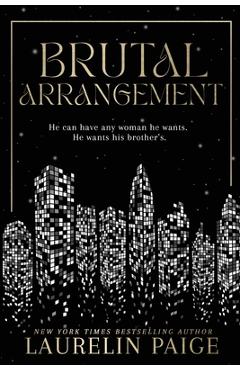 Poza produsului Brutal Arrangement - Laurelin Paige