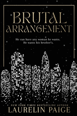 Brutal Arrangement - Laurelin Paige