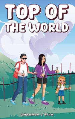 Top of the World - Cinnamon J. Mihm