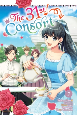 The 31st Consort, Vol. 2: Volume 2 - Tsubasa Nanaki
