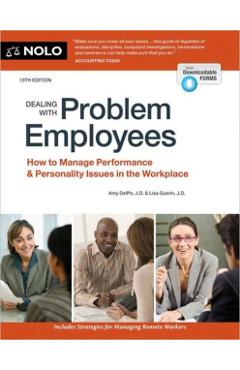 Dealing with Problem Employees: How to Manage Performance & Personal Issues in the Workplace - The Editors Of Nolo