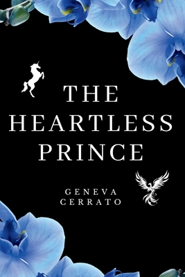 Coperta cărții 'The Heartless Prince - Geneva Cerrato'
