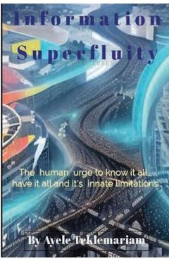 Coperta cărții 'Information superfluity - Ayele A. Teklemariam'