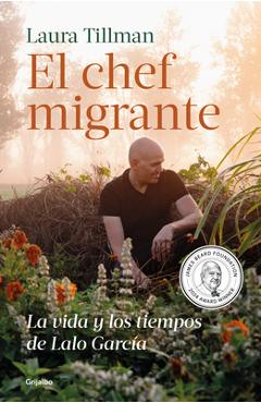 Coperta cărții 'El Chef Migrante / The Migrant Chef - Laura Tillman'