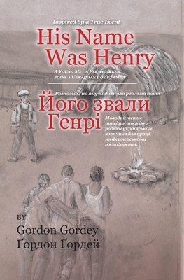 His Name Was Henry - Gordon Gordey