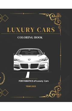 Poza produsului Luxury Cars Coloring Book: Coloring Book - Leandro Ant