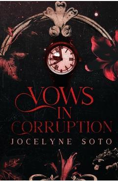 Coperta cărții 'Vows In Corruption: Alternate Cover - Jocelyne Soto'