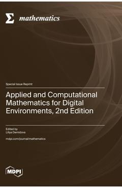Coperta cărții 'Applied and Computational Mathematics for Digital Environments, 2nd Edition - Liliya Demidova'