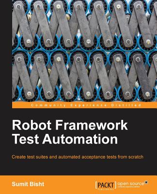 Robot Framework Test Automation - Sumit Bisht