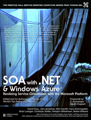 Coperta cărții 'SOA with .Net and Windows Azure: Realizing Service-Orientation with the Microsoft Platform - Thomas Erl'