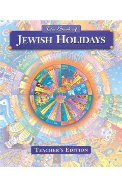 Coperta cărții 'The Book of Jewish Holidays - Teacher's Edition - Behrman House'