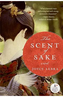 Coperta cărții 'The Scent of Sake - Joyce Lebra'