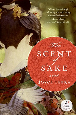 The Scent of Sake - Joyce Lebra
