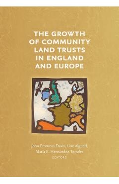 Coperta cărții 'The Growth of Community Land Trusts in England and Europe - John Emmeus Davis'