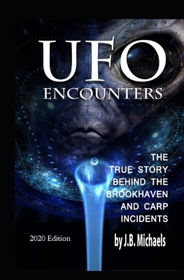 UFO Encounters - J. B. Michaels