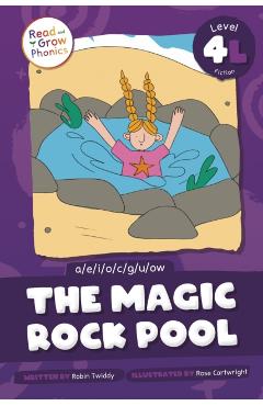 Poza produsului The Magic Rock Pool: Level 4l (A/E/I/O/C/G/U/Ow) - Robin Twiddy