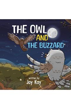 Coperta cărții 'The Owl and the Buzzard - Jay Kay'