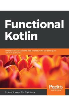 Coperta cărții 'Functional Kotlin - Mario Arias'