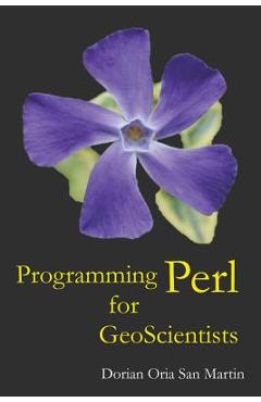 Coperta cărții 'Programming Perl for Geoscientists - Dorian Oria San Martin'