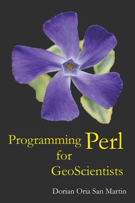 Coperta cărții 'Programming Perl for Geoscientists - Dorian Oria San Martin'