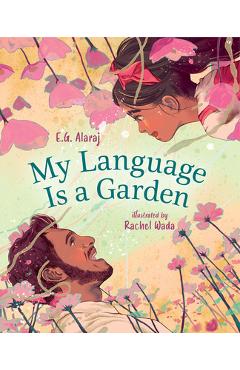 Coperta cărții 'My Language Is a Garden - E. G. Alaraj'
