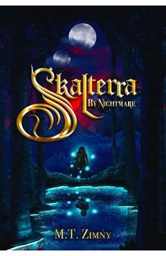 Coperta cărții 'Skalterra By Nightmare - M. T. Zimny'