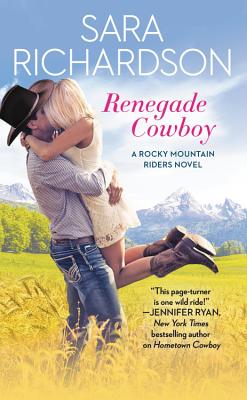 Renegade Cowboy - Sara Richardson