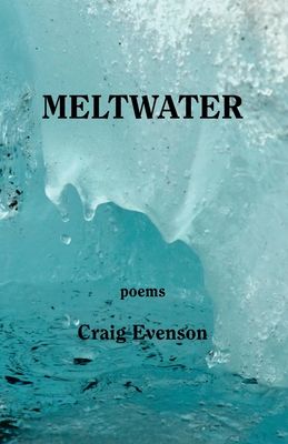 Meltwater - Craig Evenson