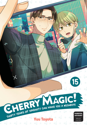 Cherry Magic! Thirty Years of Virginity Can Make You a Wizard?! 15 - Yuu Toyota