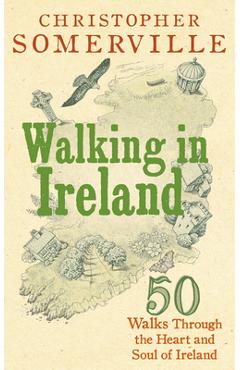 Coperta cărții 'Walking in Ireland - Christopher Somerville'
