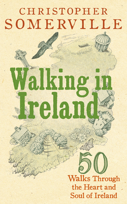 Coperta cărții 'Walking in Ireland - Christopher Somerville'